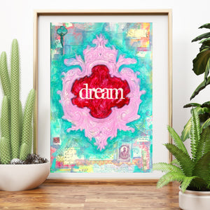 DREAM A4 Size Art Print